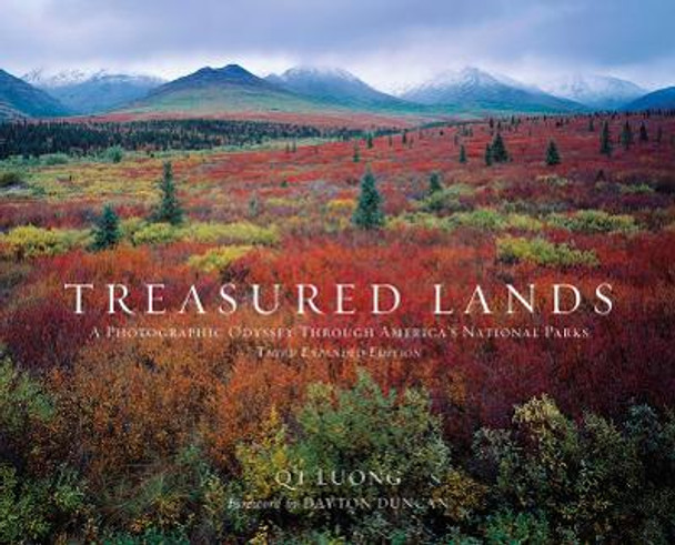 Treasured Lands: A Photographic Odyssey Through America's National Parks, Third Edition by Qt Luong 9781733576017