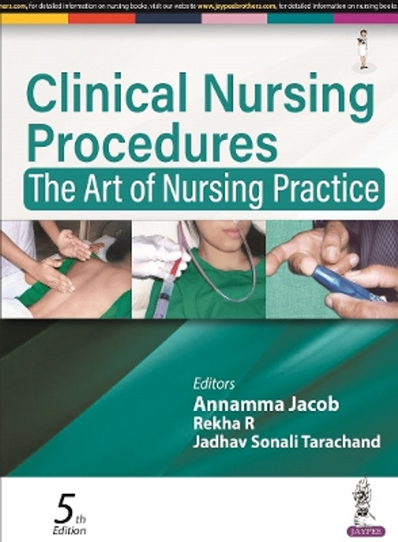 Clinical Nursing Procedures: The Art of Nursing Practice by Annamma Jacon 9789356961845