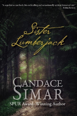 Sister Lumberjack by Candace Simar 9781682011508