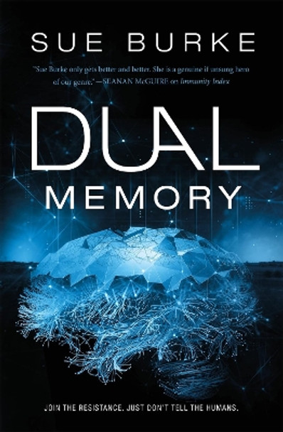 Dual Memory by Sue Burke 9781250809148