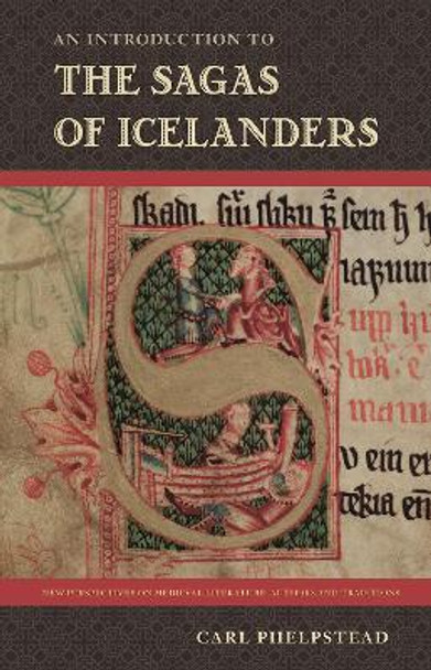 An Introduction to the Sagas of Icelanders by Carl Phelpstead 9780813080680