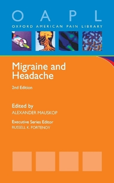 Migraine and Headache by Alexander Mauskop 9780199862047