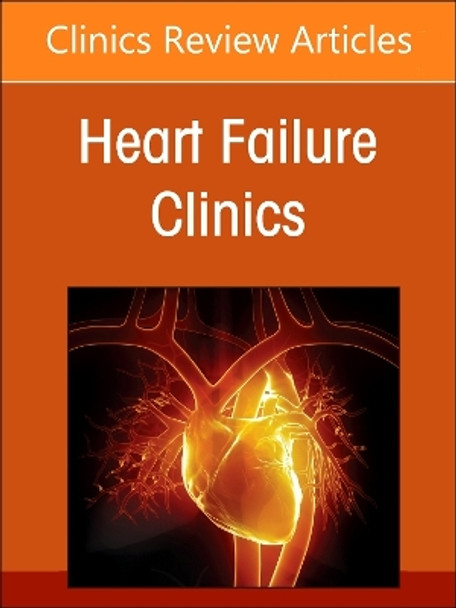 Adult congenital heart disease, An Issue of Heart Failure Clinics: Volume 20-2 by Saurabh Rajpal 9780443131516