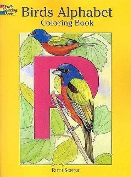 Birds Alphabet: Coloring Book by Ruth Soffer 9780486440354