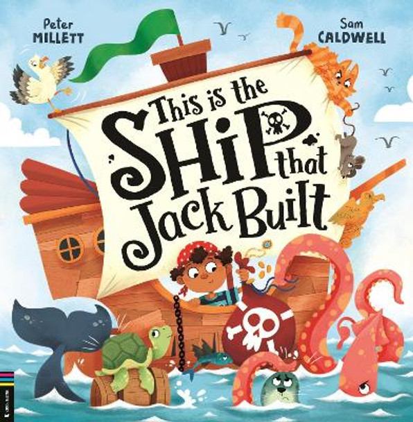 This is the Ship that Jack Built by Peter Millett 9781780559346