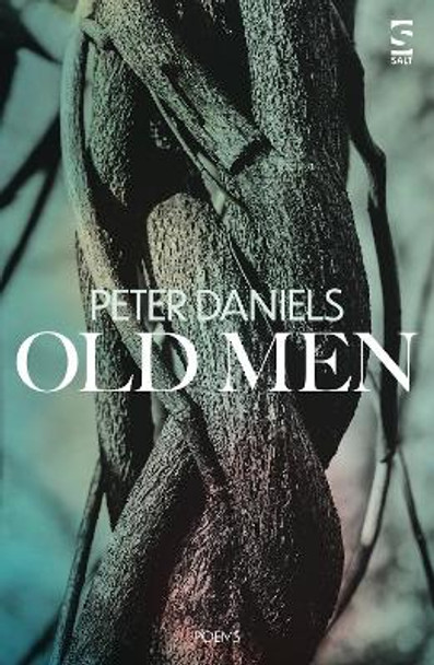 Old Men by Peter Daniels 9781784633172