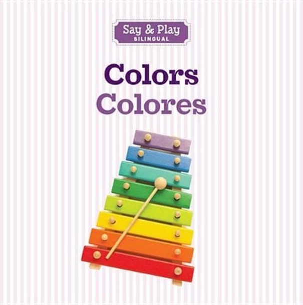 Colors/Colores by Inc. Sterling Publishing Co. 9781454910381