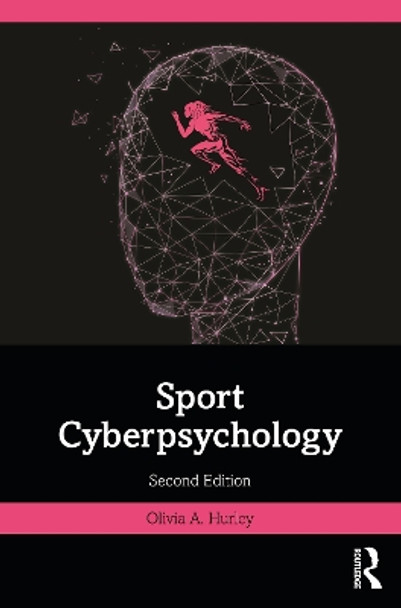 Sport Cyberpsychology by Olivia A. Hurley 9781032432090