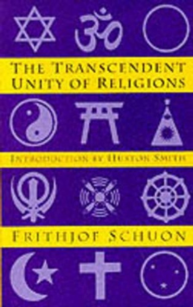 The Transcendent Unity of Religion by Frithjof Schuon 9780835605878