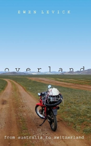 Overland by Ewen Levick 9780646805207
