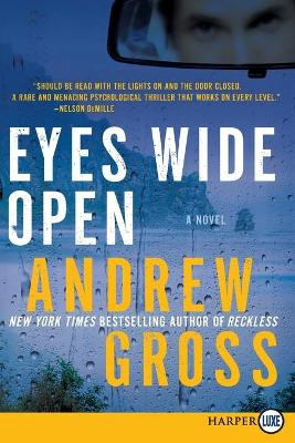 Eyes Wide Open by Andrew Gross 9780062064950