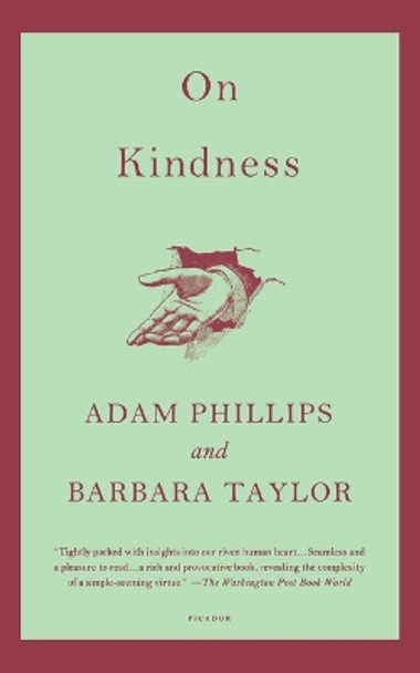 On Kindness by Adam Phillips 9780312429744