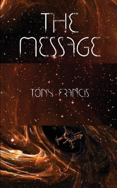 The Message by Tony Francis 9780648007203