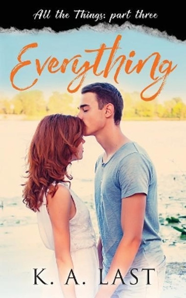 Everything by K A Last 9780648025757