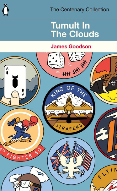 Tumult in the Clouds: The Centenary Collection by James Goodson