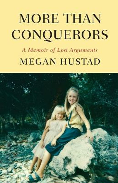 More Than Conquerors by Megan Hustad 9780374535254