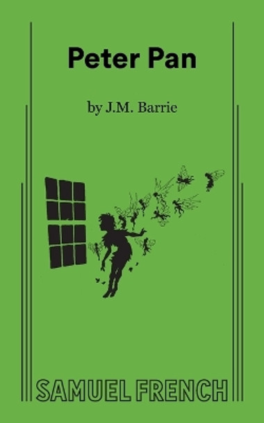 Peter Pan by James Matthew Barrie 9780573613913