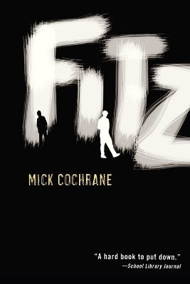 Fitz by Mick Cochrane 9780375846113