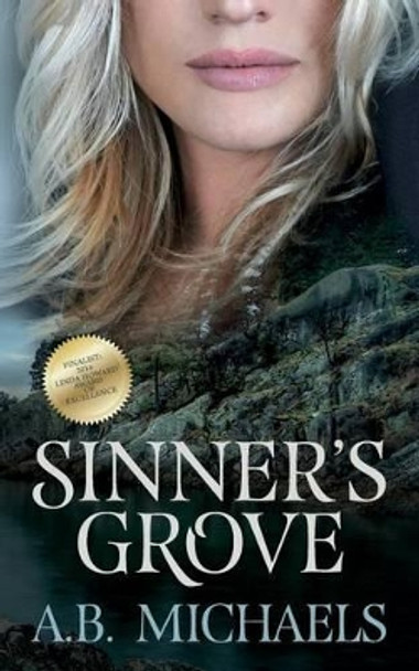 Sinner's Grove by A B Michaels 9780991508938