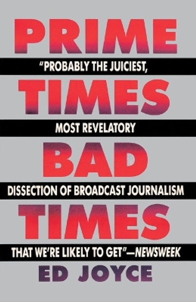 Prime Times, Bad Times by Ed Joyce 9780385261029