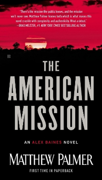 The American Mission by Matthew Palmer 9780425275382