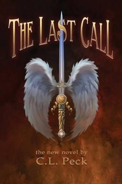 The Last Call by C L Peck 9780996373012