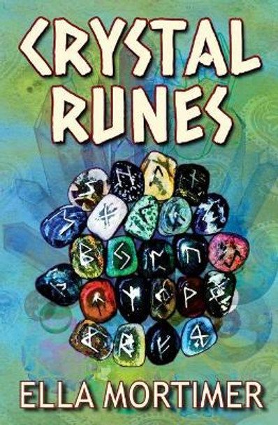 Crystal Runes by Ella Mortimer 9780648232049