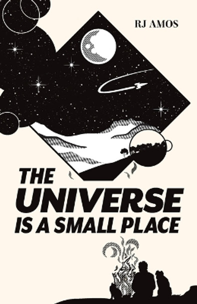 The Universe is a Small Place by R J Amos 9780648291374