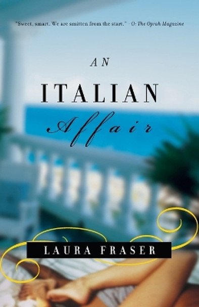 An Italian Affair by Laura Fraser 9780375724855