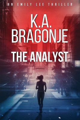 The Analyst by K a Bragonje 9780648388005