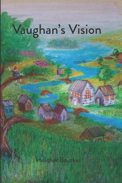 Vaughan's Vision by Heather Bourke 9780648393382