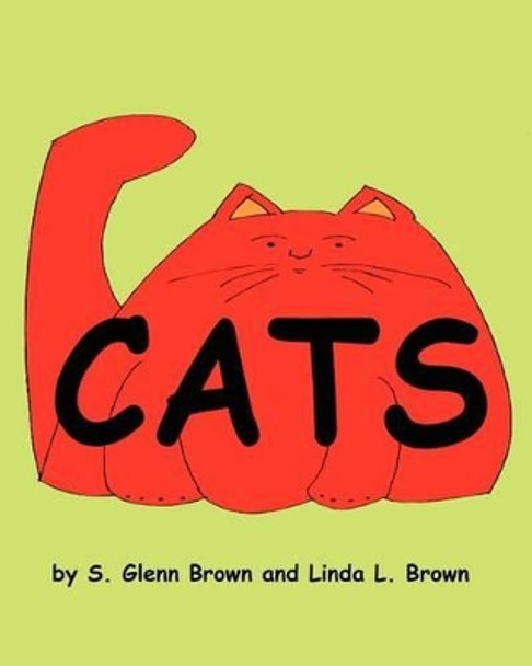 Cats by Linda L Brown 9780615457123