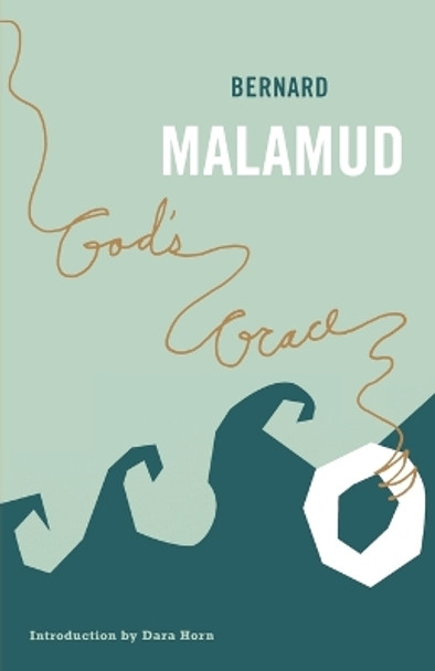 God's Grace by Professor Bernard Malamud 9780374529673