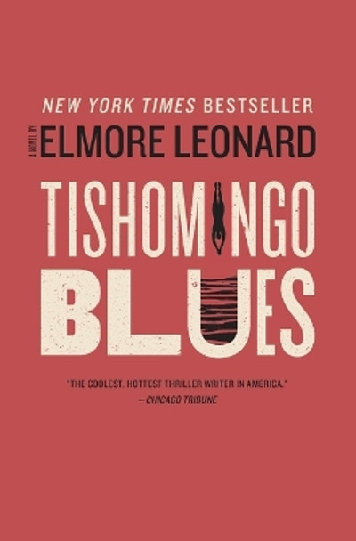 Tishomingo Blues by Elmore Leonard 9780062009395