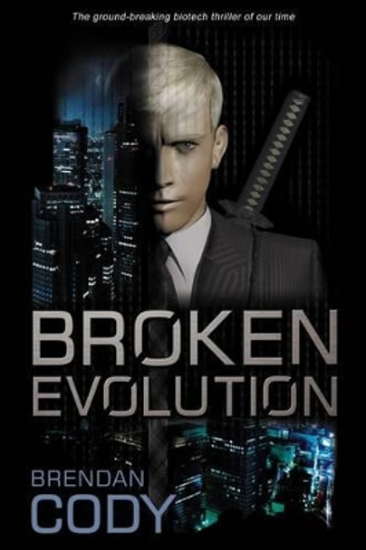 Broken Evolution by Brendan Cody 9780956581129