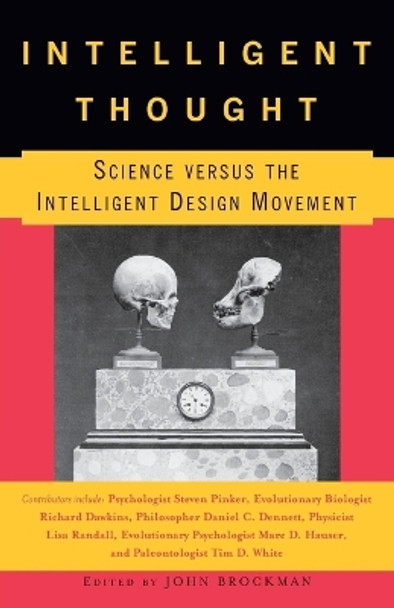 Intelligent Thought: Science versus the Intelligent Design Movement by John Brockman 9780307277220