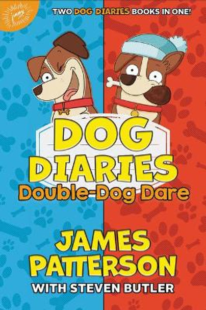 Dog Diaries: Double-Dog Dare: Dog Diaries & Dog Diaries: Happy Howlidays by James Patterson 9780316499095