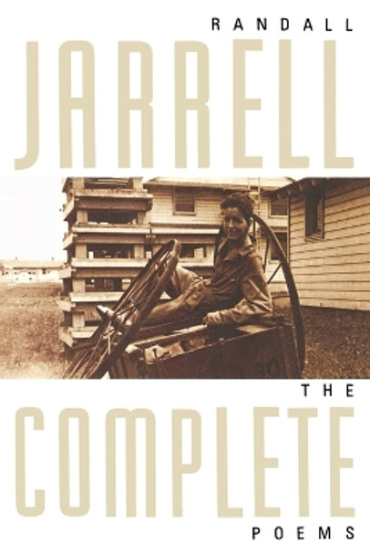 The Complete Poems by Randall Jarrell 9780374513054