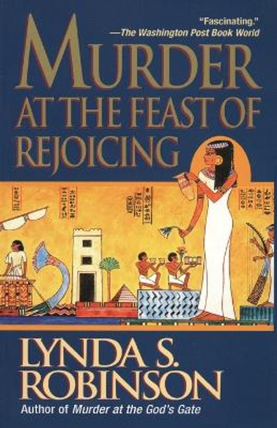 Murder at the Feast of Rejoicing by Lynda S Robinson 9780345482921