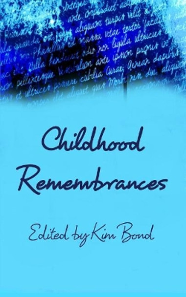 Childhood Remembrances by Kim Bond 9780368259265