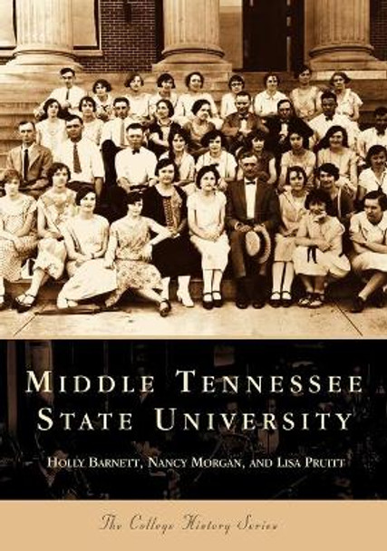 Middle Tennessee State University by Lisa Pruitt 9780738513614