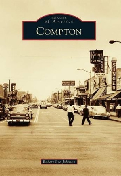 Compton by Robert Lee Johnson 9780738595399