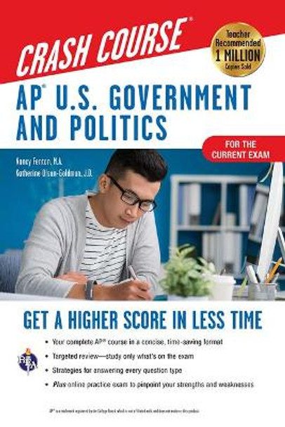 Ap(r) U.S. Government & Politics Crash Course, for the 2020 Exam, Book + Online: Get a Higher Score in Less Time by MS Nancy Fenton 9780738612492
