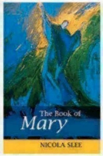 The Book of Mary by Nicola Slee 9780819223579