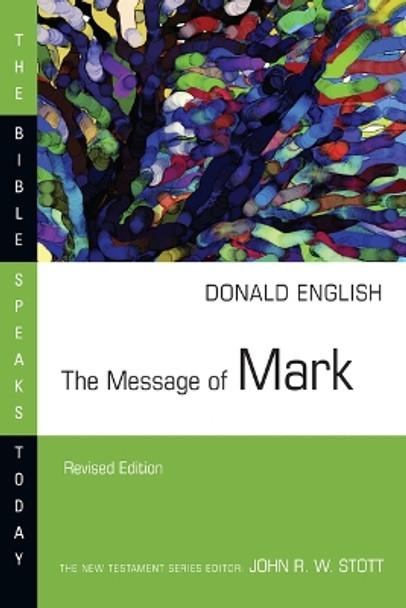 The Message of Mark by Author Donald English 9780830824205