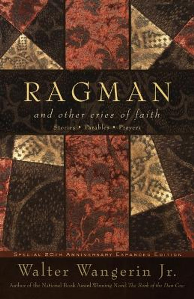 Ragman and Other Cries of Faith by Walter Wangerin 9780060526146