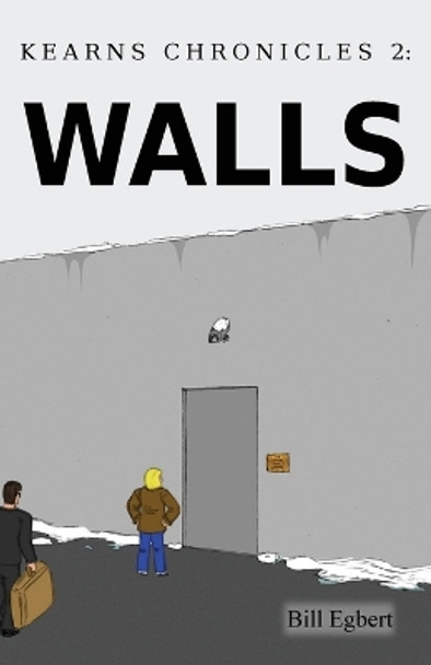 Walls by Bill Egbert 9780997977912