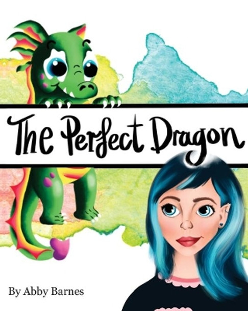 The Perfect Dragon by Abby J Barnes 9780646842004