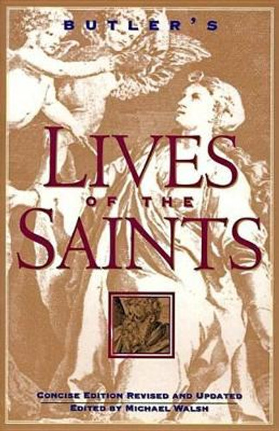 Butler's Lives of the Saints by Alban Butler 9780060692995