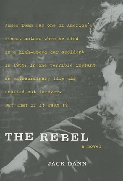 The Rebel by Jack Dann 9780060751777